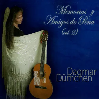 Memorias y Amigos de Peña Vol. 2 by Dagmar Dümchen