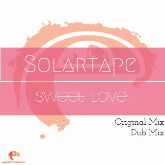 Sweet Love by Solartape