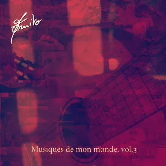 Musiques de mon monde, vol. 3 by Arnito