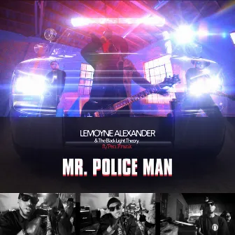 Mr. Policeman (feat. Pen Frank) by Lemoyne Alexander