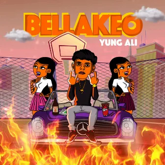 BELLAKEO by Yung Ali