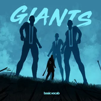 Giants by Basic Vocab