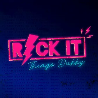 Rock It by Thiago Dukky