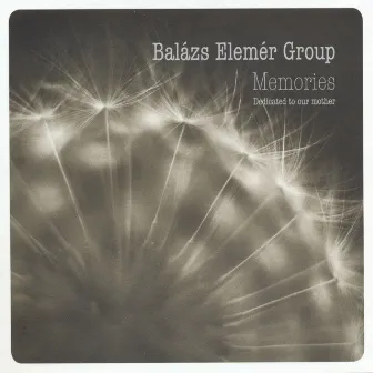 Memories by Balazs Elemer Group