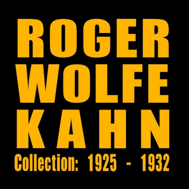 Roger Wolfe Kahn