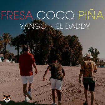 Fresa Coco Piña by El Daddy