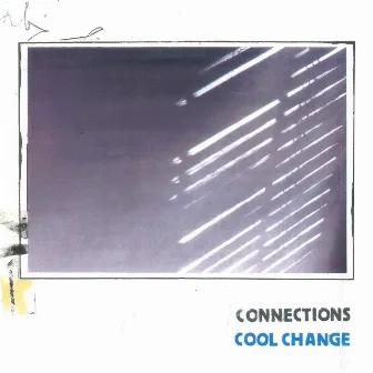 Cool Change by Connections