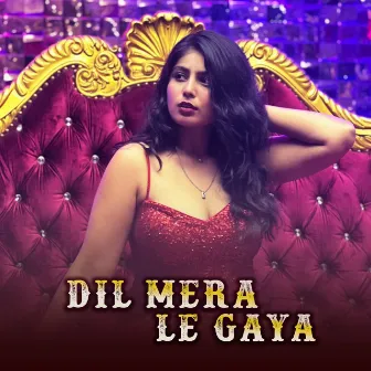 Dil Mera Le Gaya by Pallavi Talwar