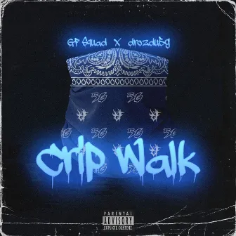 CRIPWALK by daygo!