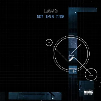 Not This Time by Lavz