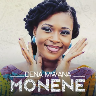 Monene by Dena Mwana