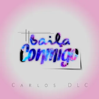 Baila Conmigo by Carlos DLC