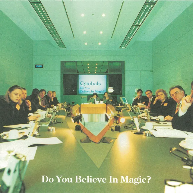 Do You Believe In Magic?