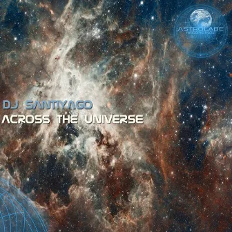 Across the Universe by DJ SantiyaGO