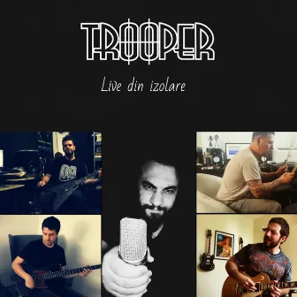 Live din izolare by Trooper