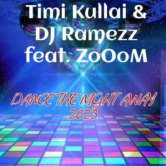 DANCE THE NIGHT AWAY 2023 - No Rap Version