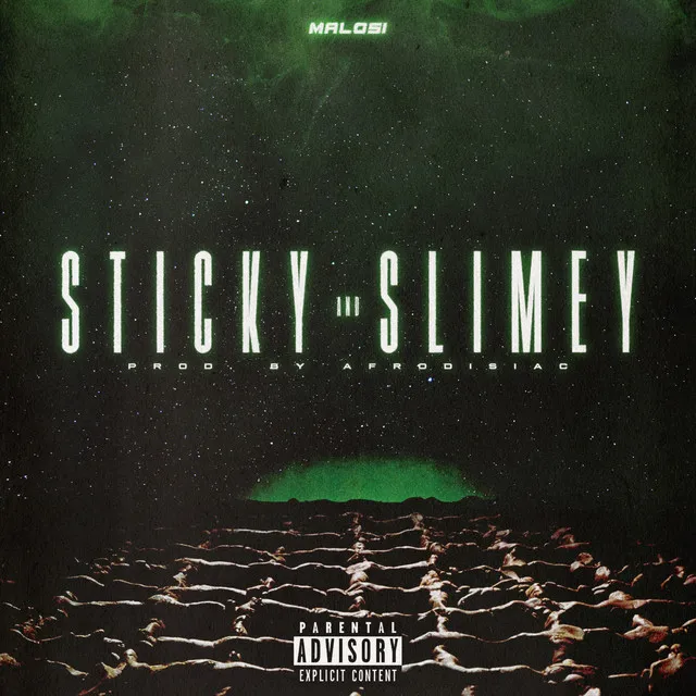 Sticky and Slimey