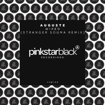 Wired (Stranger Souma Remix) by AUGUSTE