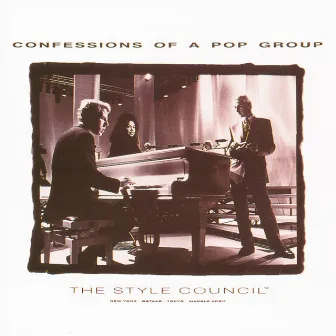 Confessions Of A Pop Group by The Style Council