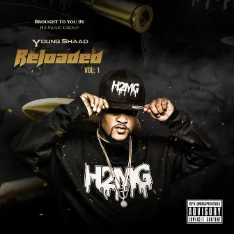 Reloaded, Vol 1 by Young Shaad