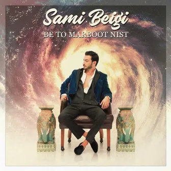 Be to Marboot Nist by Sami Beigi