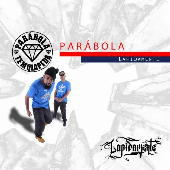 Lapidamente by Parábola