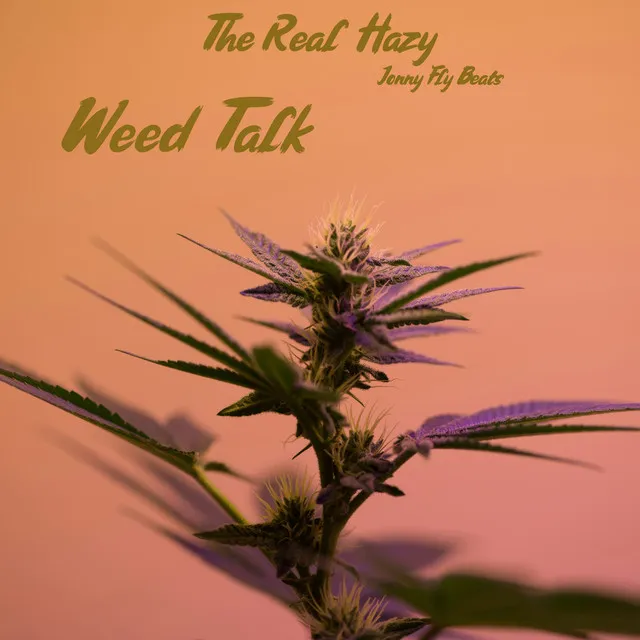 Weed Talk