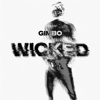 Wicked by GIMBO