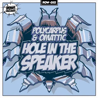 Hole In The Speaker by Polycarpus