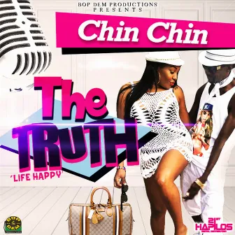 The Truth - Single by Chin Chin