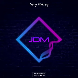 JDM by Gary Murray