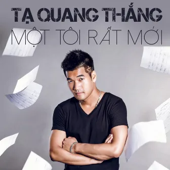 Một Tôi Rất Mới by Tạ Quang Thắng