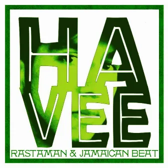 Rastaman by Havee