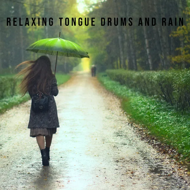 Relaxing Tongue Drums and Rain