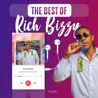 Best of Rich Bizzy by Rich Bizzy