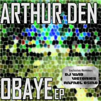 Obaye EP by Arthur Den