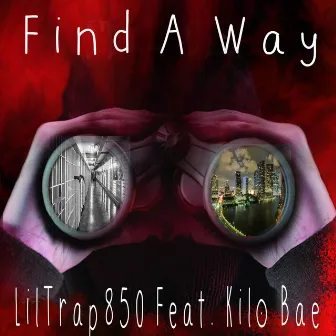 Find a Way by LilTrap850