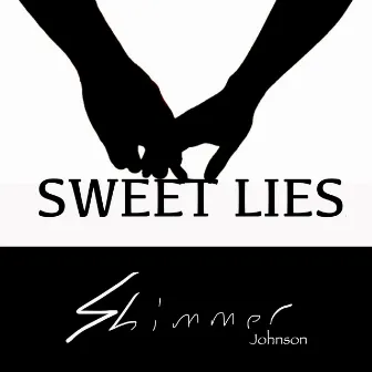 Sweet Lies by Shimmer Johnson