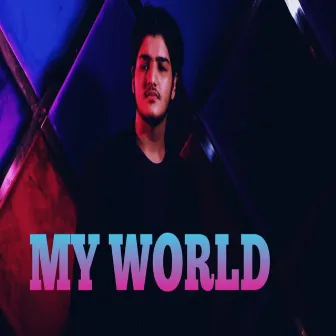 My World by Rocky Sf