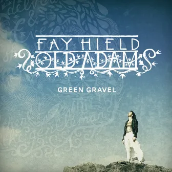 Green Gravel by Fay Hield