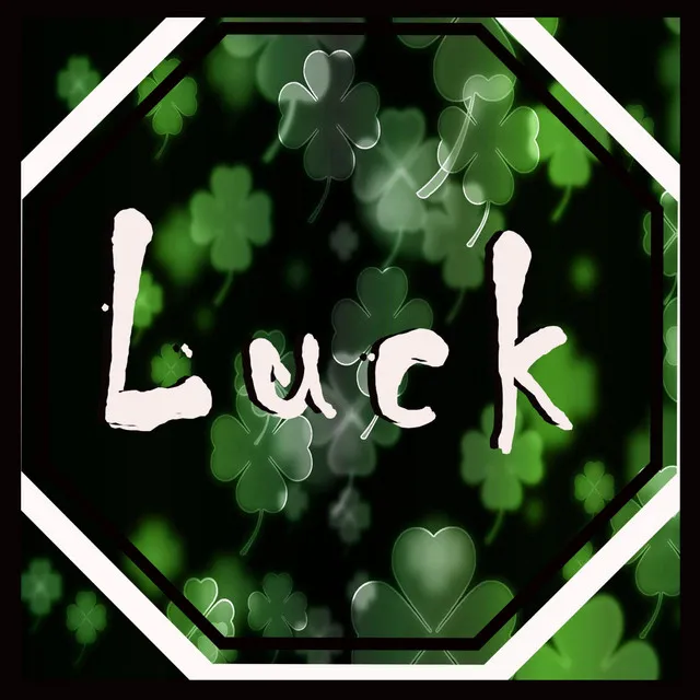 Luck