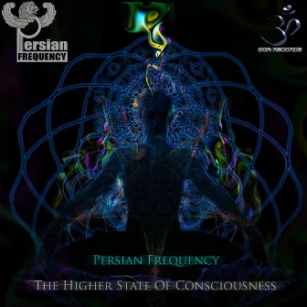 The Higher State of Consciousness by Persian Frequency