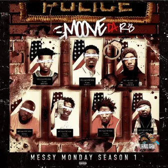 Messy Monday's, Vol. 1 by Smoove Da RB