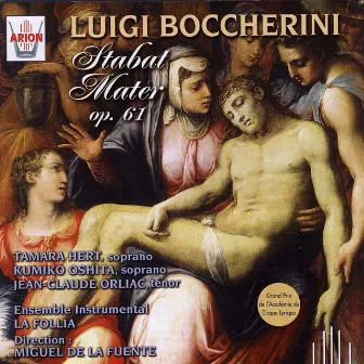 Boccherini : Stabat Mater, Op. 61 by Ensemble Instrumental La Follia