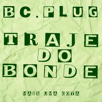 Traje do Bonde by Bc.Plug