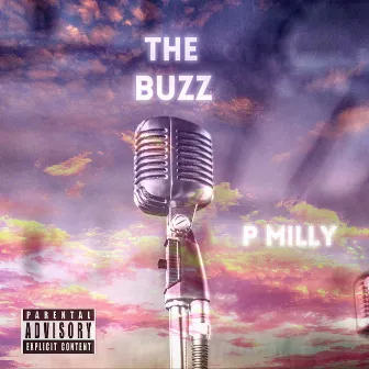 The Buzz by P Milly