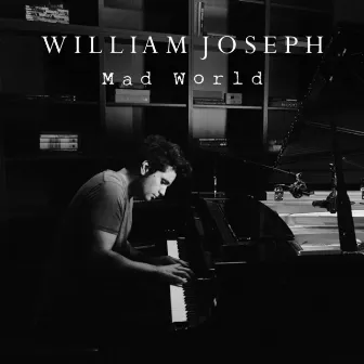 Mad World by William Joseph