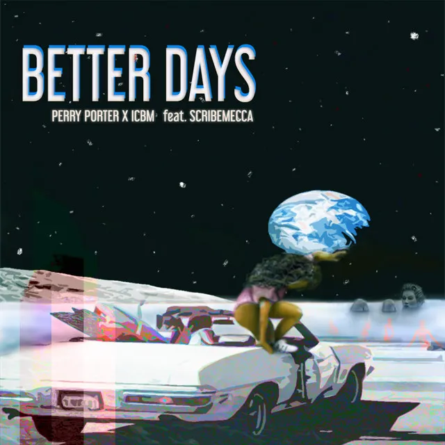 Better Days