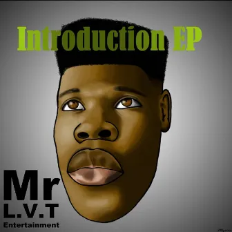 Introduction EP by Mr L.V.T