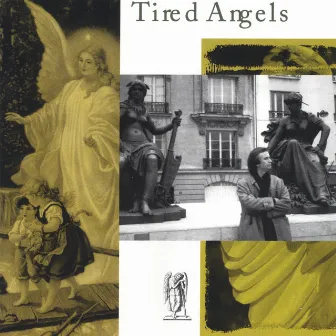 Tired Angels by Lenny Mcdaniel